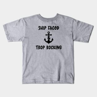 Ship Faced And Trop Rocking Kids T-Shirt